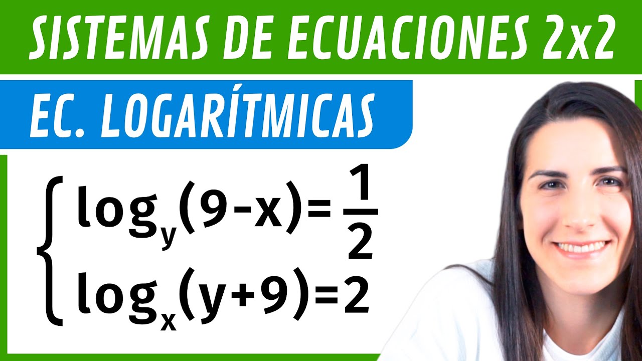 SISTEMA de ECUACIONES LOGARÍTMICAS ✅ Ejercicios de Sistemas 2x2
