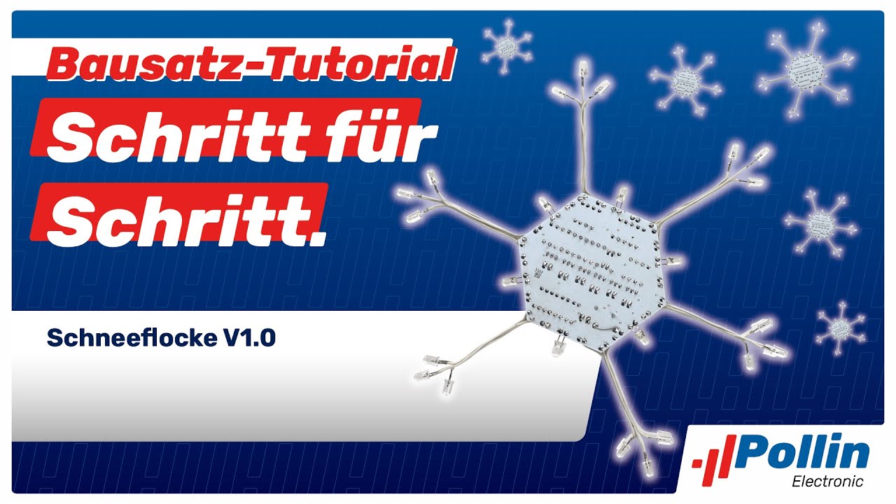 Schritt für Schritt: Bausatz Schneeflocke, V1.0 (Pollin Artnr. 811526)