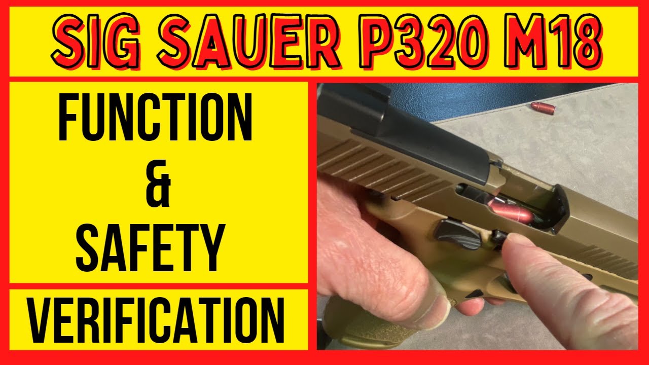Проверка работоспособности и безопасности Sig Sauer P320 M18