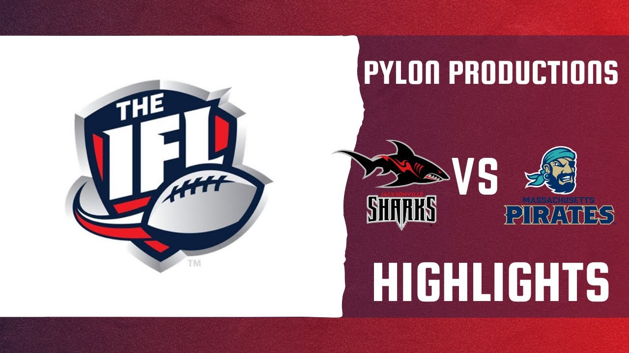 Jacksonville Sharks at Massachusetts Pirates || Week 1 2025 || IFL Regular Season Highlights