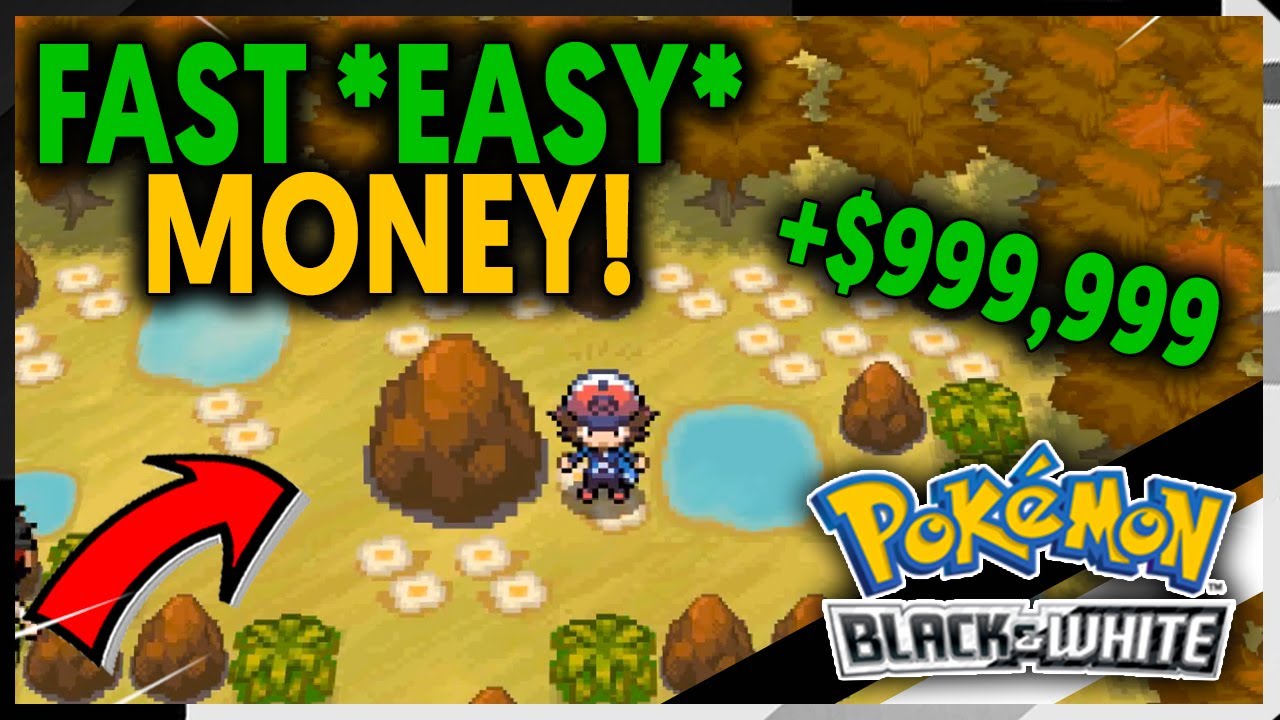 HOW TO GET FAST EASY MONEY ON POKEMON BLACK AND WHITE