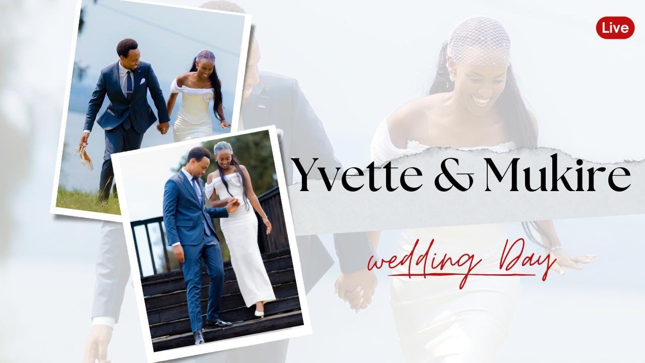 Live - Yvette & Mukire || Wedding Day  Rwanda, Kigali (January  10th 2026 )