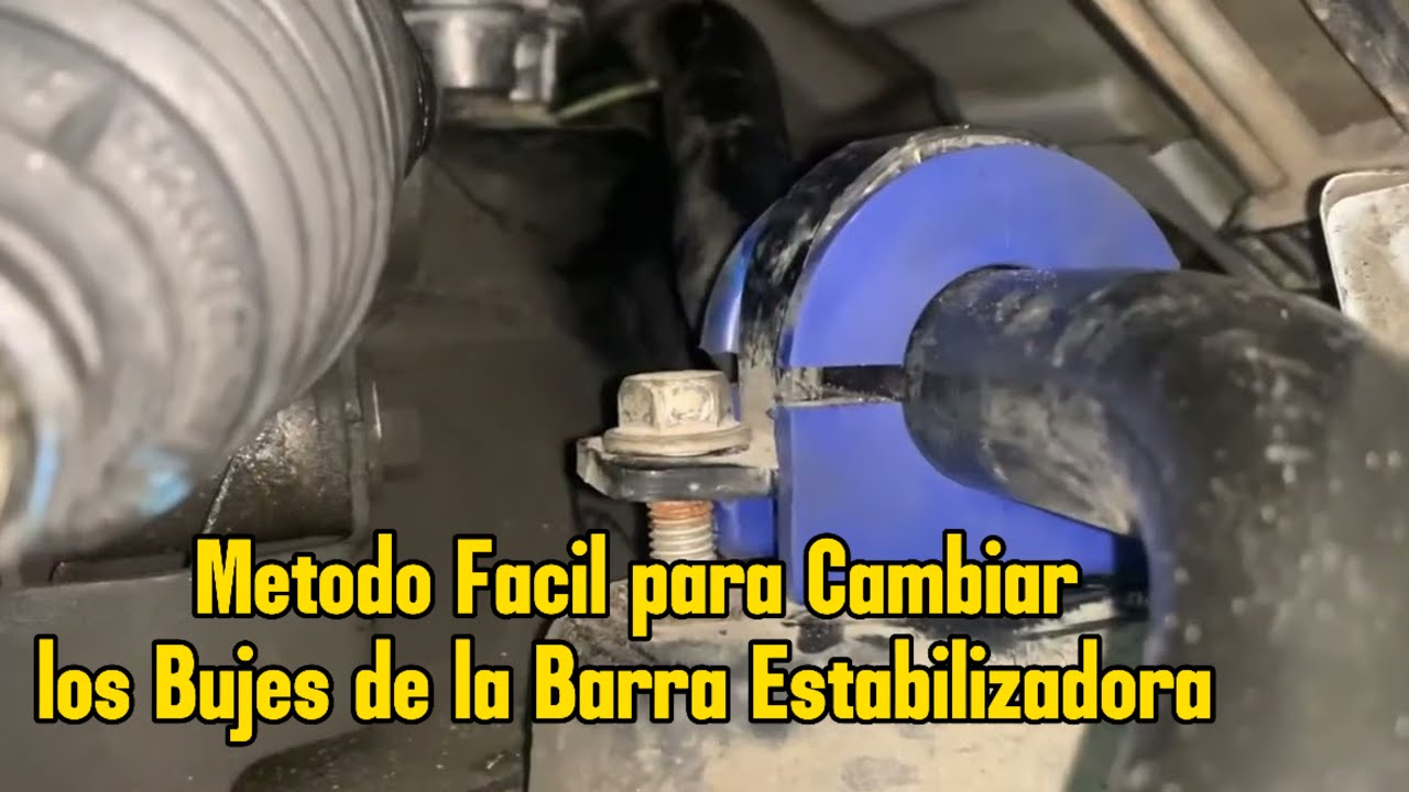Metodo FACIL para Cambiar los Bujes de la Barra Estabilizadora