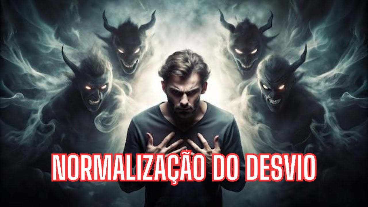 A Sutil Armadilha: Quando o Errado Vira Normal - Normalização do desvio.