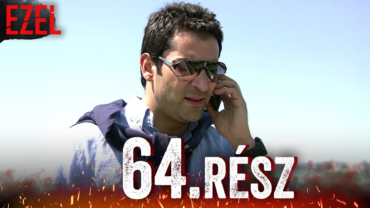 Ezel Bosszú Mindhalálig Epizód 64 | Török Sorozat Magyarul