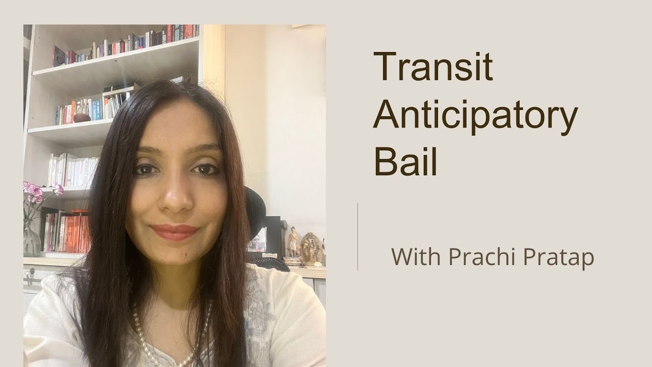 An overview of Transit Anticipatory Bail with latest judgement