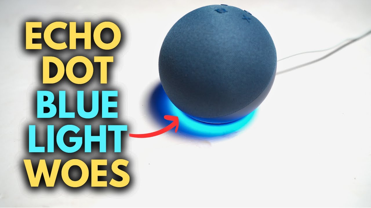 Echo Dot Blue Ring/Light : How to Fix