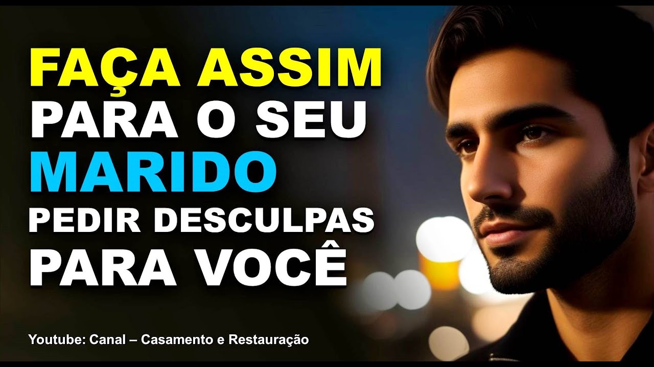 oração para o marido se arrepender, pedir desculpas e perdão