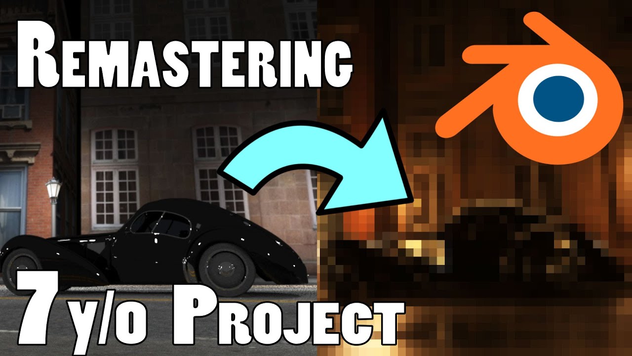 Blender 3D: Remastering 7 Y/O Project