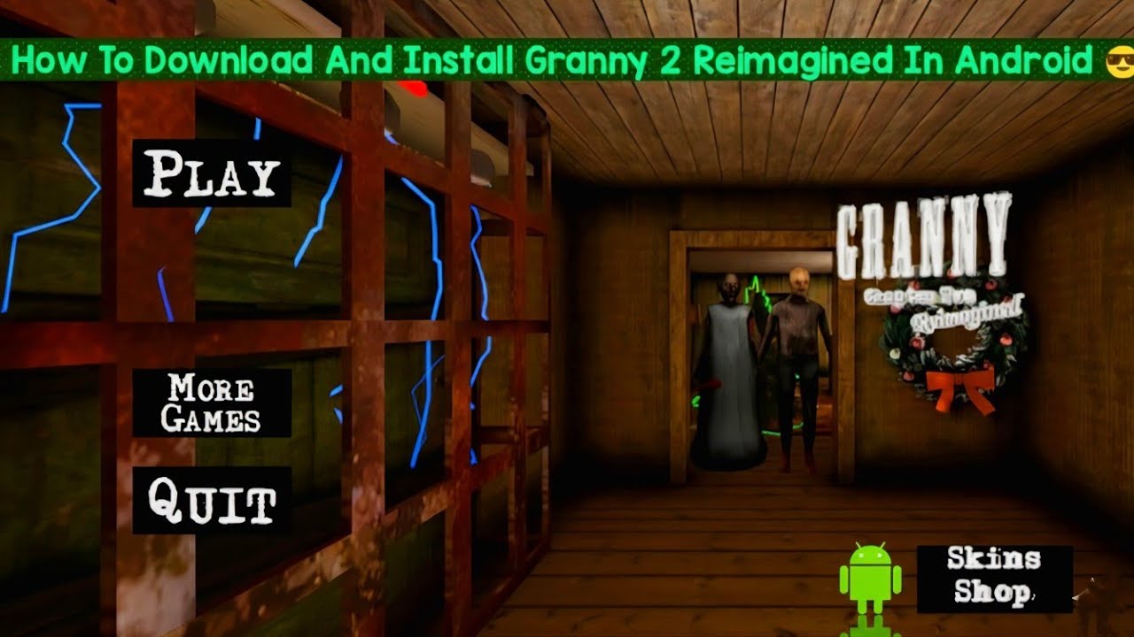 How to Download Granny 2 Reimagined on Android | Step-by-Step Guide (2026)