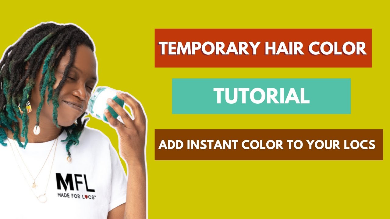 Temporary Hair Color Tutorial: Add Instant Color to Your Locs!