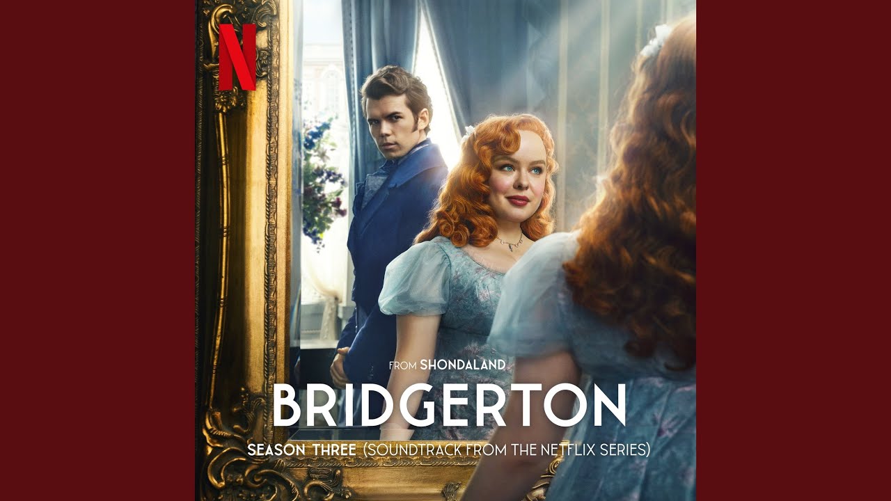 Bridgerton Main Title (Soundtrack from the Netflix Series)