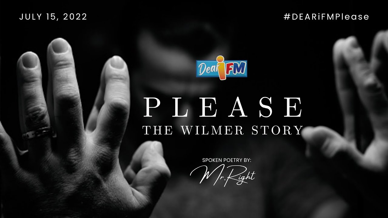 Dear iFM | PLEASE - The Wilmer Story