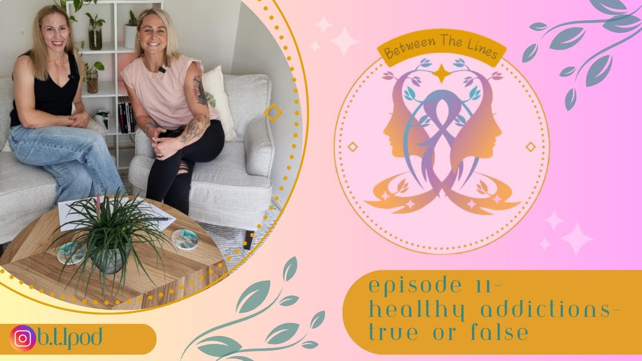 Podcast 11 - Healthy addiction true or false
