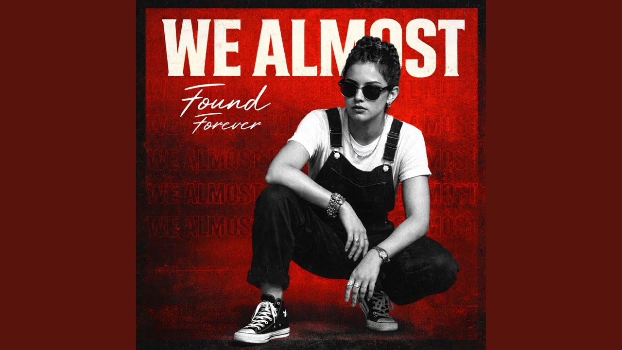 We Almost Found Forever