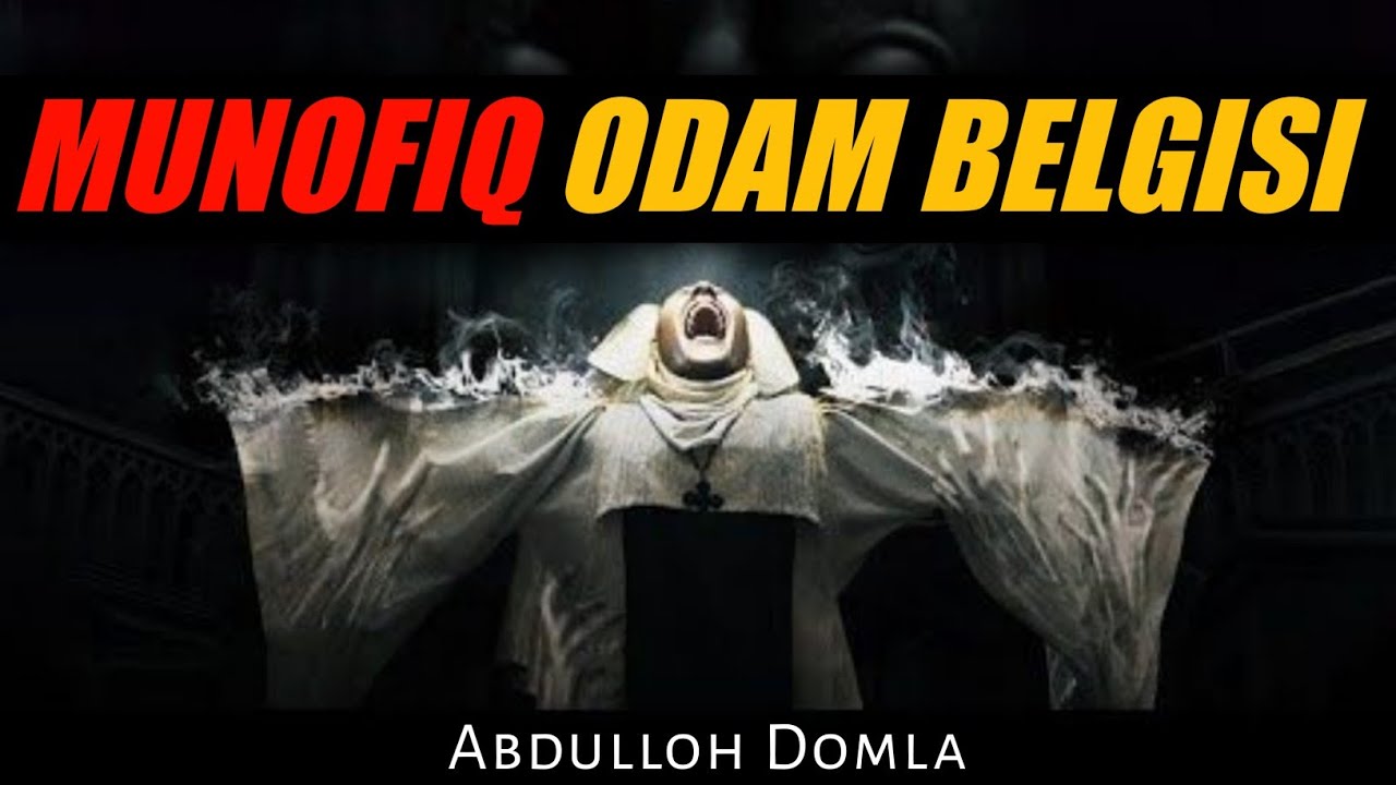 Abdulloh Domla - Munofiq odam belgisi Абдуллох Домла