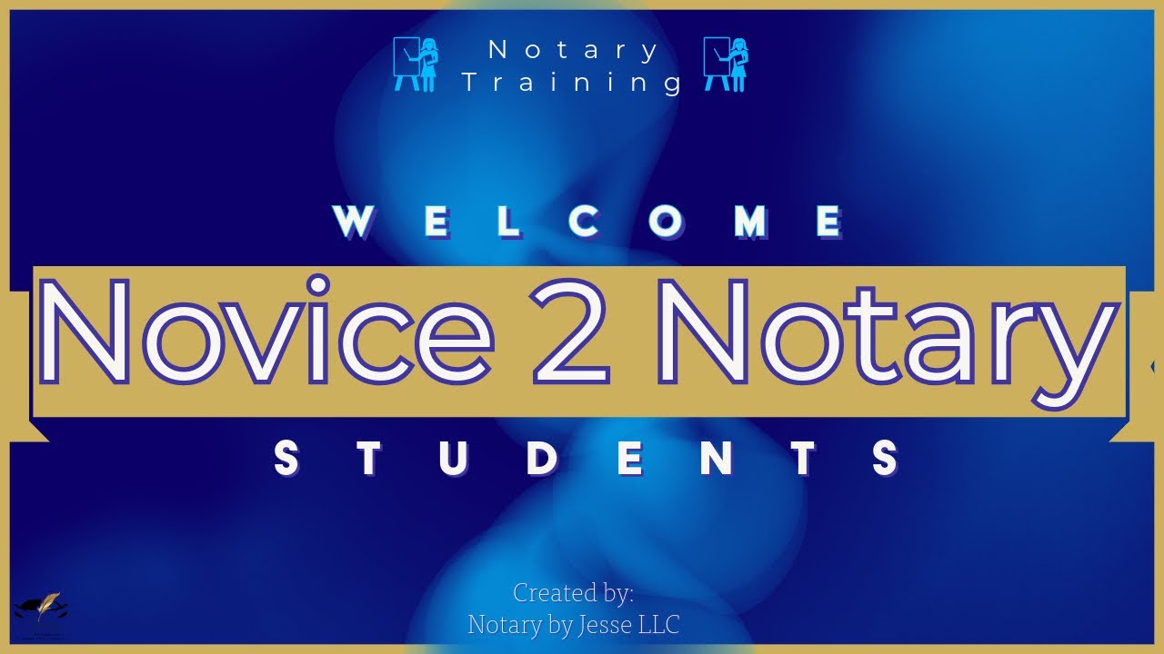 Novice 2 Notary Training Course by 