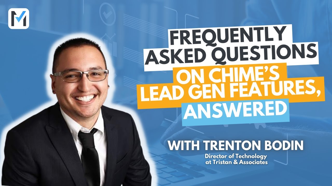 Frequently Asked Questions on Chime’s Lead Gen Features, ANSWERED!