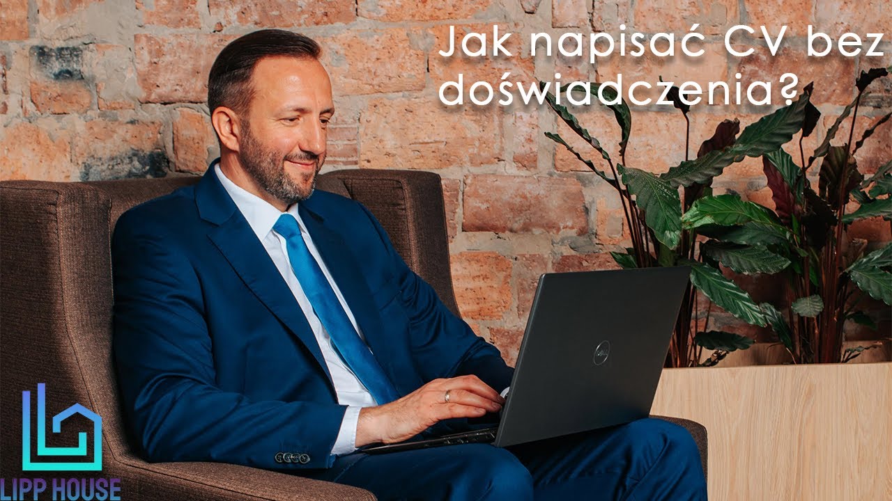 Jak napisać CV bez doświadczenia?