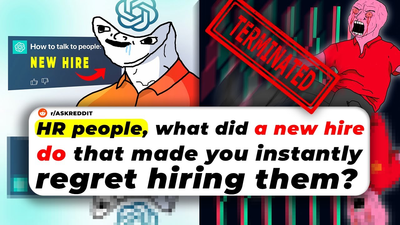 HR People, What Did A New Hire Do That Made You Instantly REGRET HIRING Them?