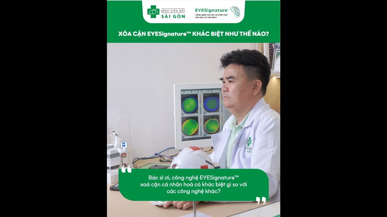 🔰Giải mã EYESignature™ - Công nghệ xóa cận “chất” nhất hè này!