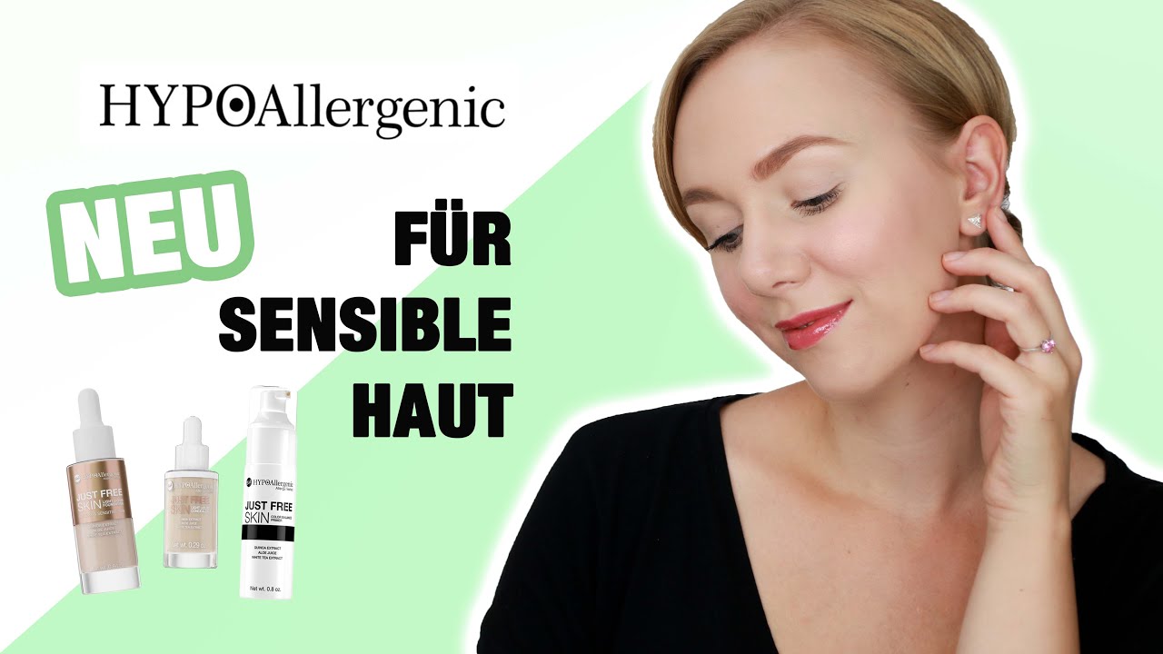 Clean Beauty Neuheit | HypoAllergenic Just Free Skin | Make Up für sensible Haut