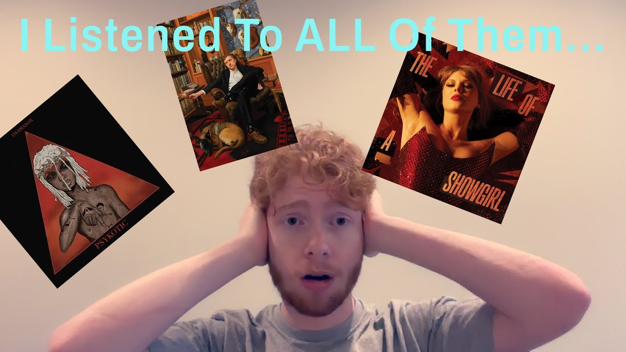 I Listened To Every Album This Year...