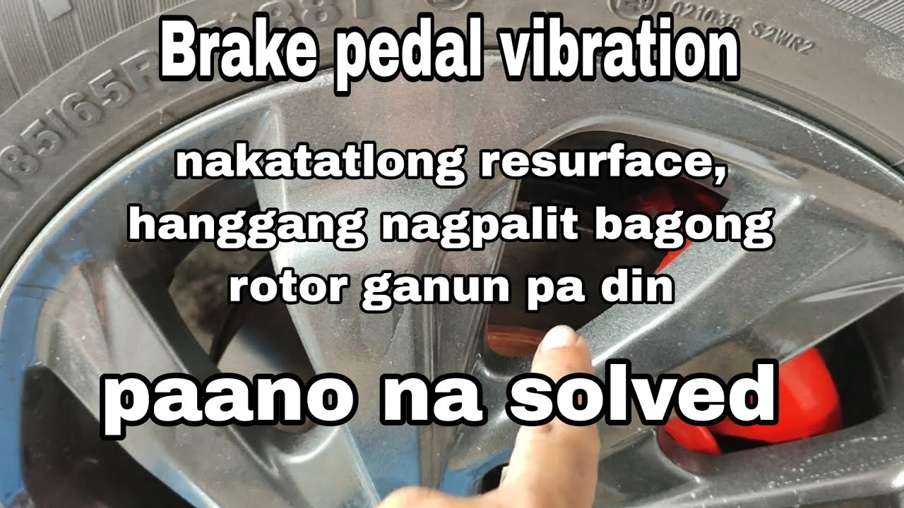 Brake pedal vibration na problema paano na solved | Tireman PH