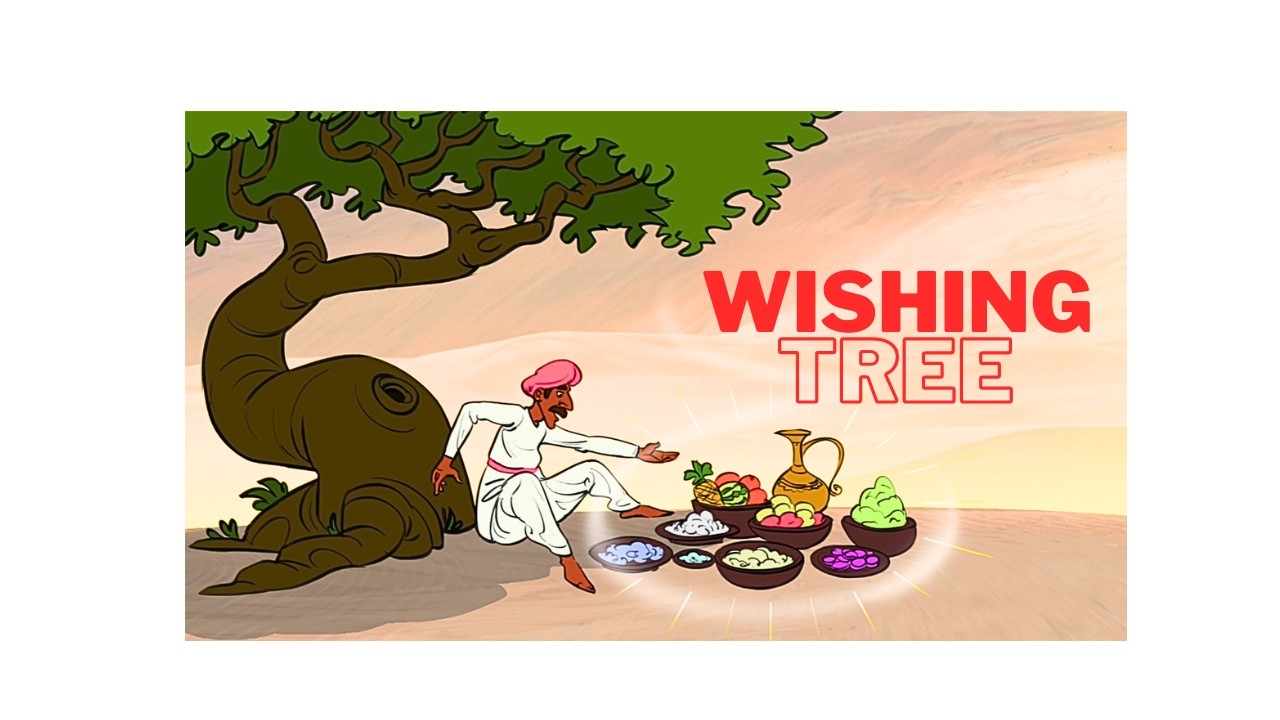 Folk tale from INDIA&nbsp;Rajasthan&nbsp;| The Wishing Tree