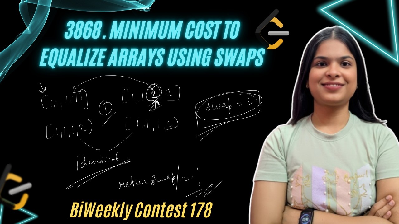 3868. Minimum Cost to Equalize Arrays Using Swaps | Biweekly Contest 178 | Leetcode