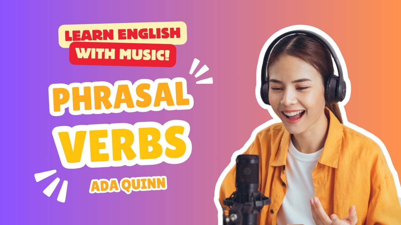 GET UP, GIVE UP, FIND OUT! 🎤 Sing & Learn Phrasal Verbs!