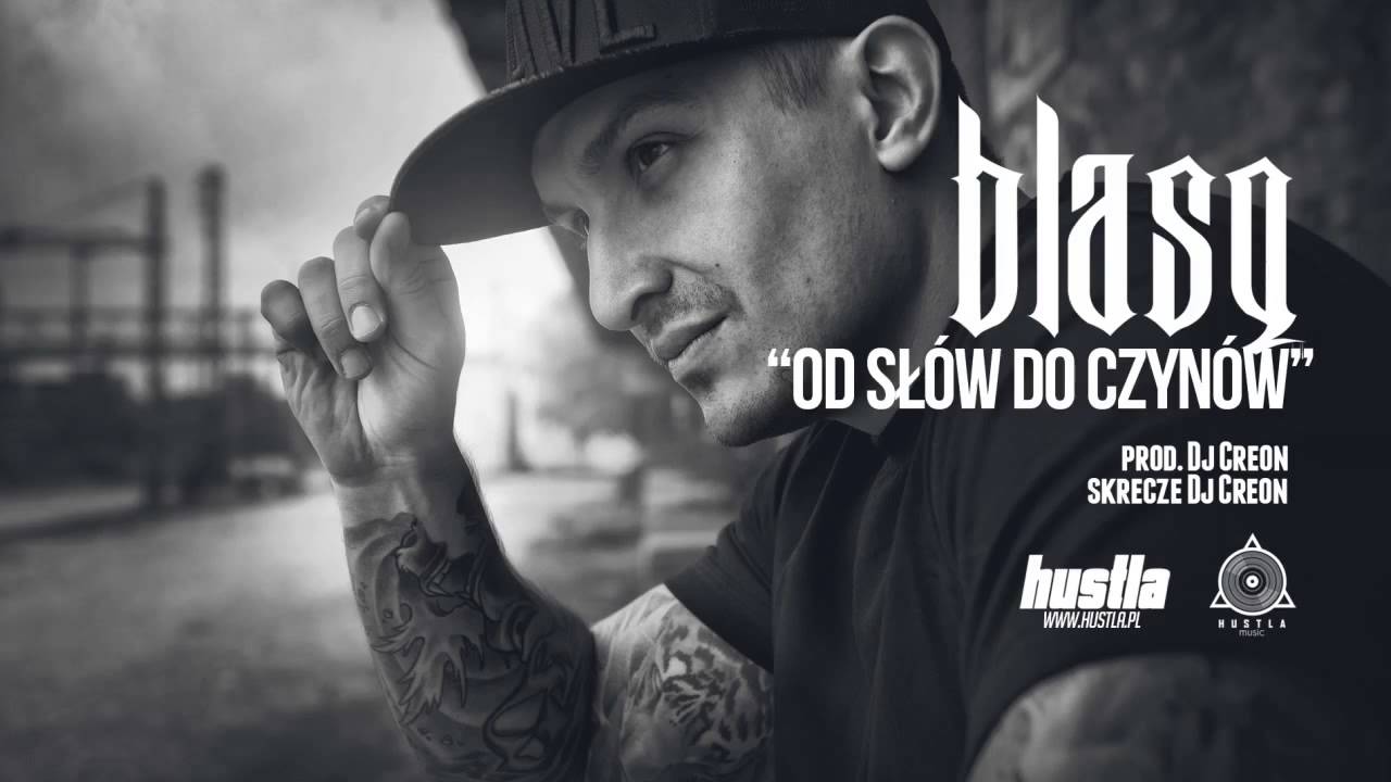 11. BLASQ - Od Sł&oacute;w do Czyn&oacute;w prod. Dj Creon