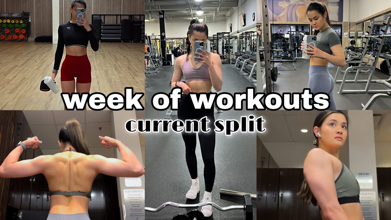 WEEK OF WORKOUTS: My Current Split and 6-Month Progress!