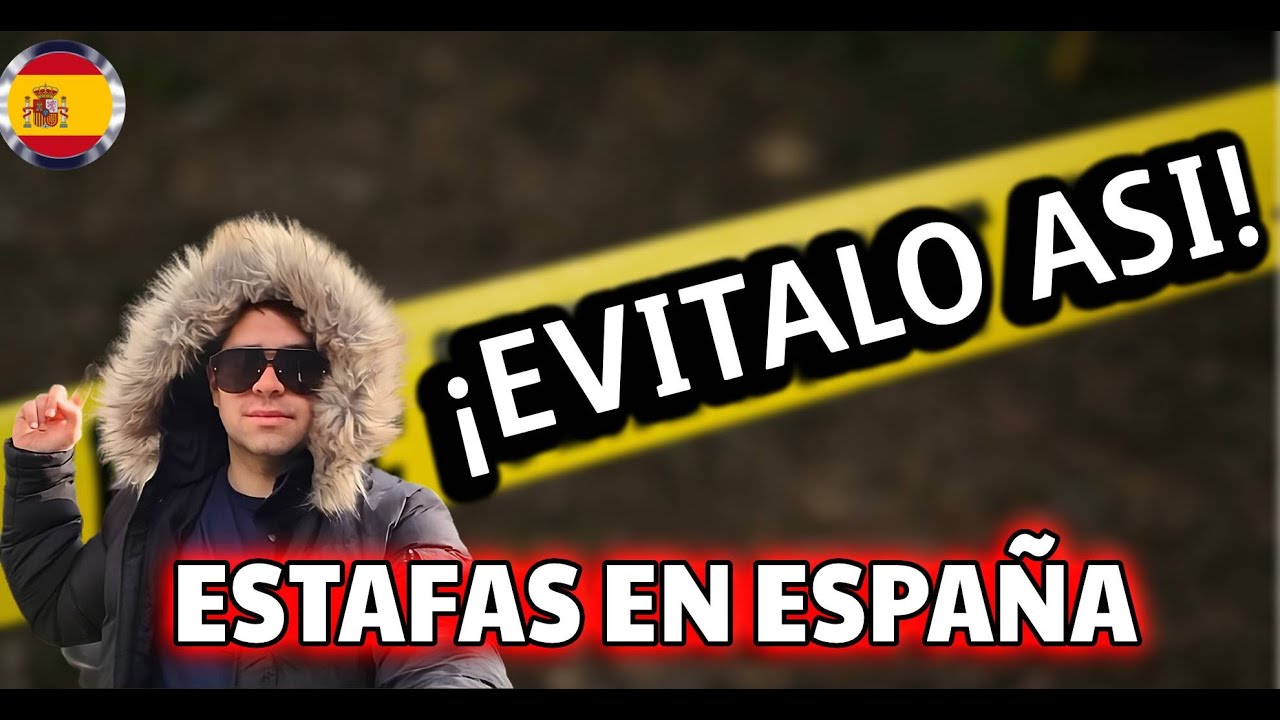🚨 Así te ROBAN en España. ¡EVITALAS ASÍ!