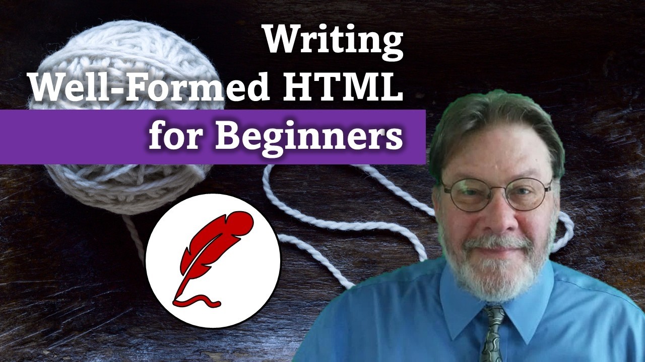 Writing Well-Formed HTML for Beginners