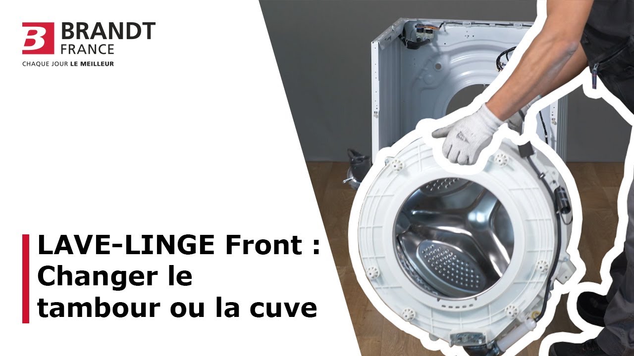Comment changer le tambour ou la cuve d'un lave-linge Front ?