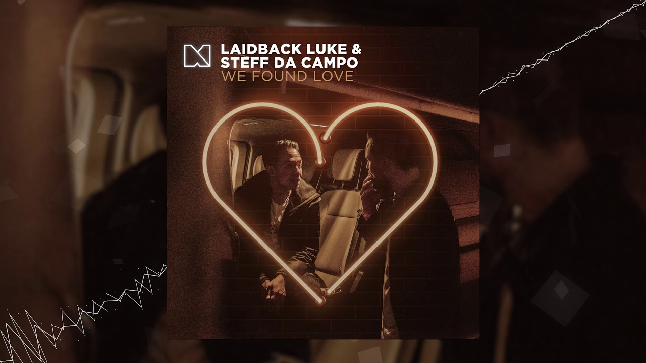Laidback Luke & Steff Da Campo - We Found Love
