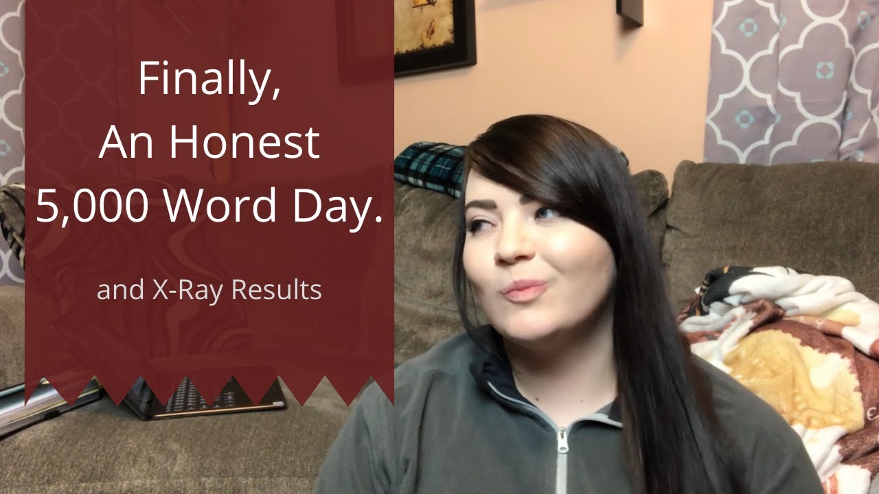 An Official 5,000 Word Day | One Step Closer to 10K