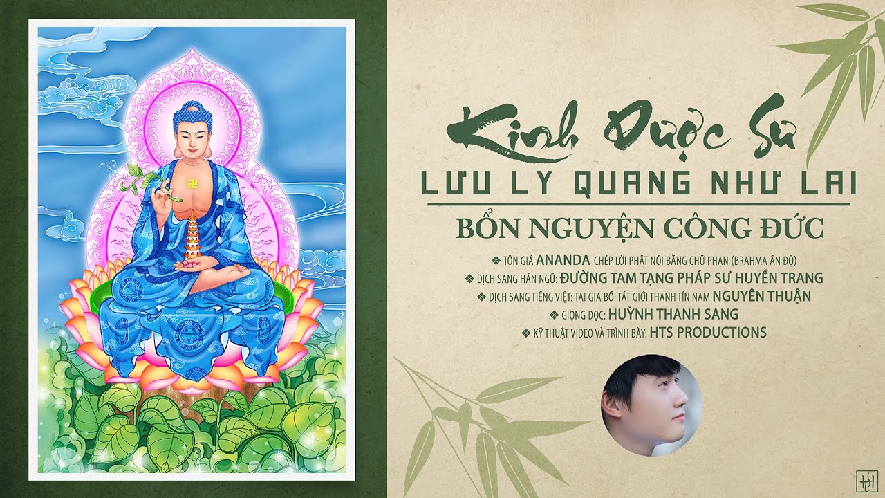 KINH DƯỢC SƯ LƯU LY QUANG NHƯ LAI BỔN NGUYỆN CÔNG ĐỨC | Diễn Đọc Có Chữ 2025 | Huỳnh Thanh Sang