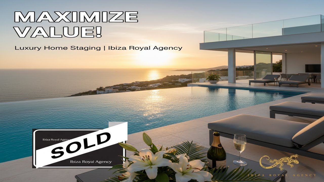Maximize Your Ibiza Villa Value: Luxury Home Standing Secrets For International Buyers