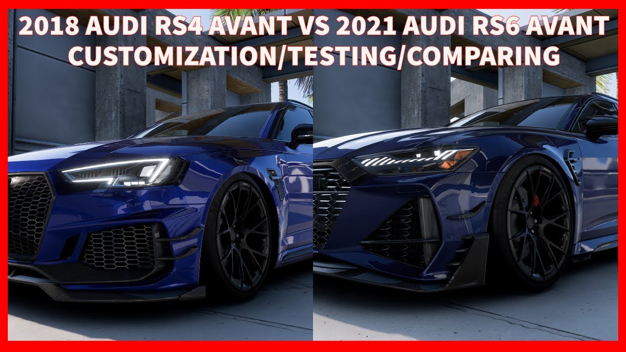 [Forza Horizon 5] 2018 Audi RS4 AVANT VS 2021 Audi RS6 AVANT Customization/Testing/Comparing