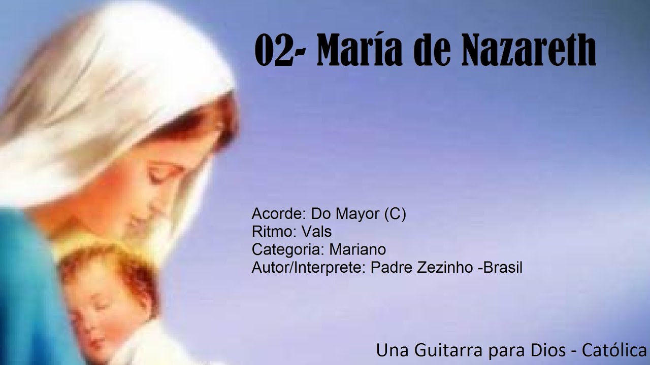 Tutorial - 02 - Maria de Nazareth - Una Guitarra para Dios - Catolica