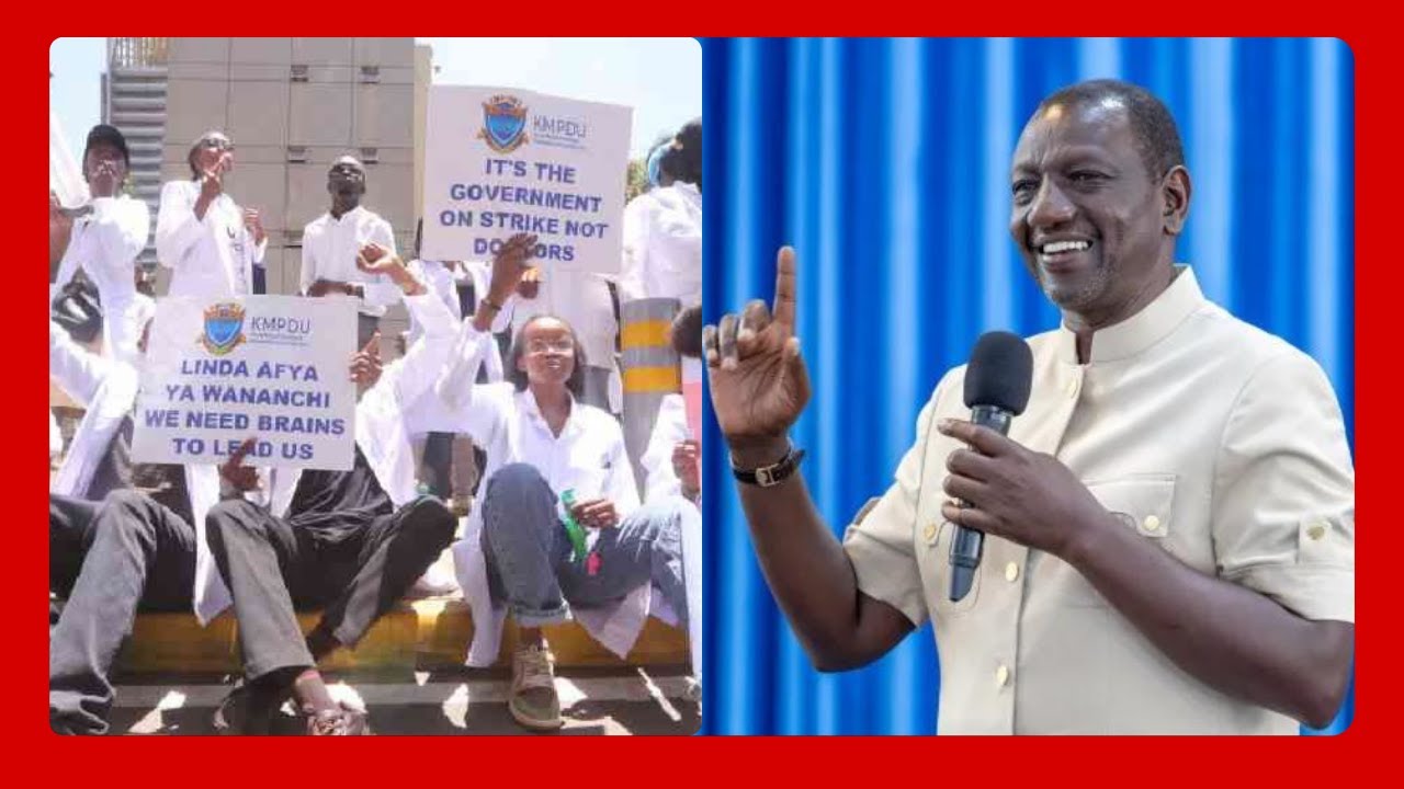 Health Crisis Deepens: Doctors & Clinical Officers Continue Strike Despite President Ruto's Plea