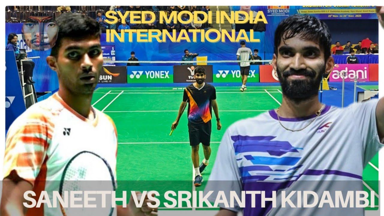 SRIKANTH KIDAMBI VS SANEETH DS:SYED MODI INDIA INTERNATIONAL LUCKNOW