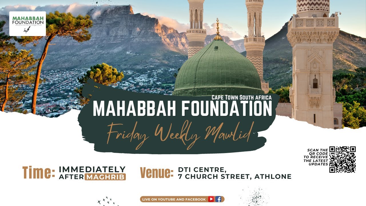 Friday Weekly Mawlid - Mahabbah Foundation