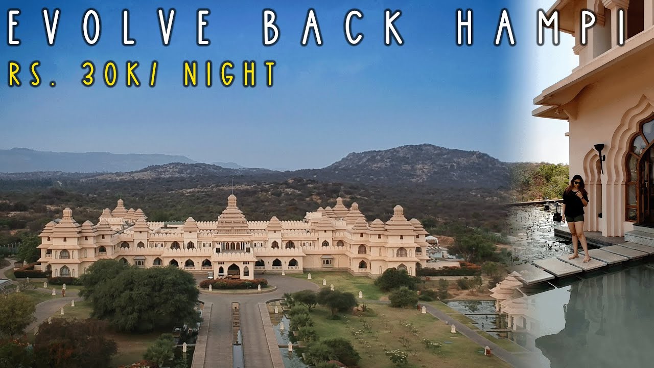 India's Most Luxurious Resorts E06 - Evolve Back Hampi