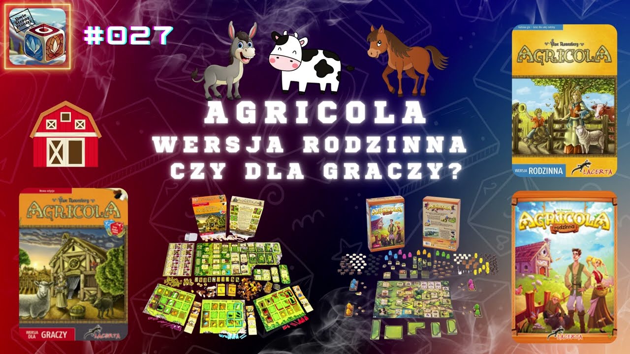 #027 - Agricola - wersja rodzinna czy dla graczy?