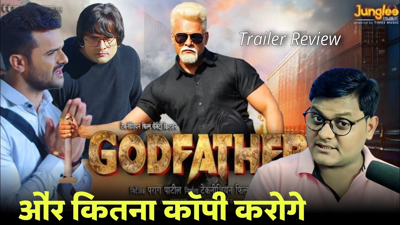 GOD FATHER Trailer Review | Khesari Lal Yadav | Yamini Singh | Jhand G