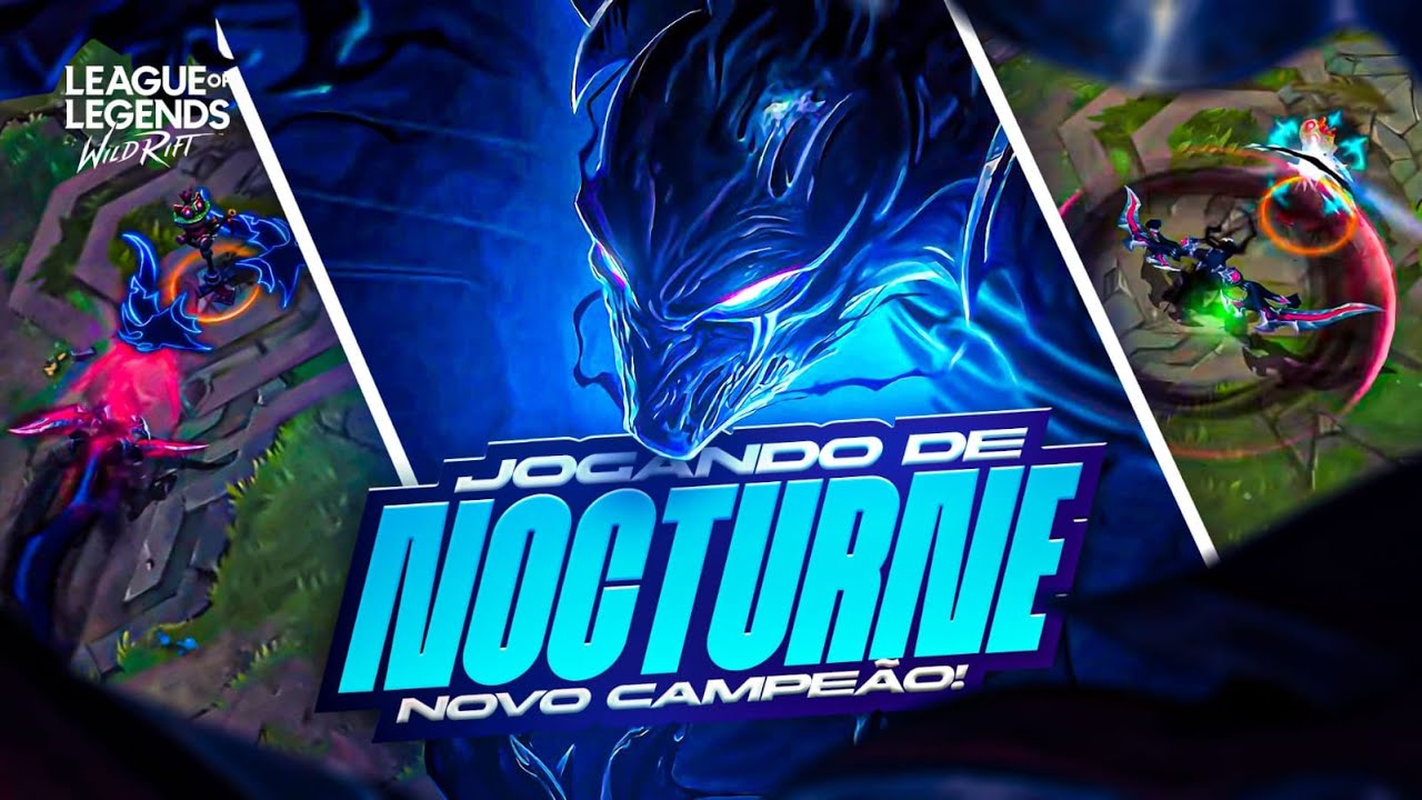 NOCTURNE GAMEPLAY COM O NOVO CAMPEÃO! VAI VIR EXTREMAMENTE BROKEN! LOL WILD RIFT