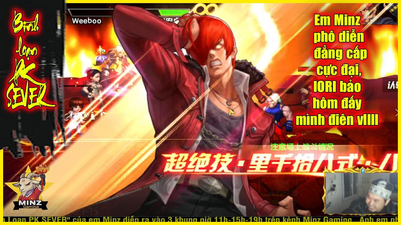 ღ KOF98UMOL ★ 【Bình loạn】 Em Minz phô diễn đẳng cấp cực đại, IORI bảo hôm đấy mình điên vllll 💥